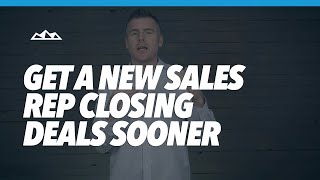 Get a Your Sales Reps Closing Deals