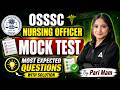 OSSSC Nursing Officer 2026 Mock Test Most Expected Questions With Solution