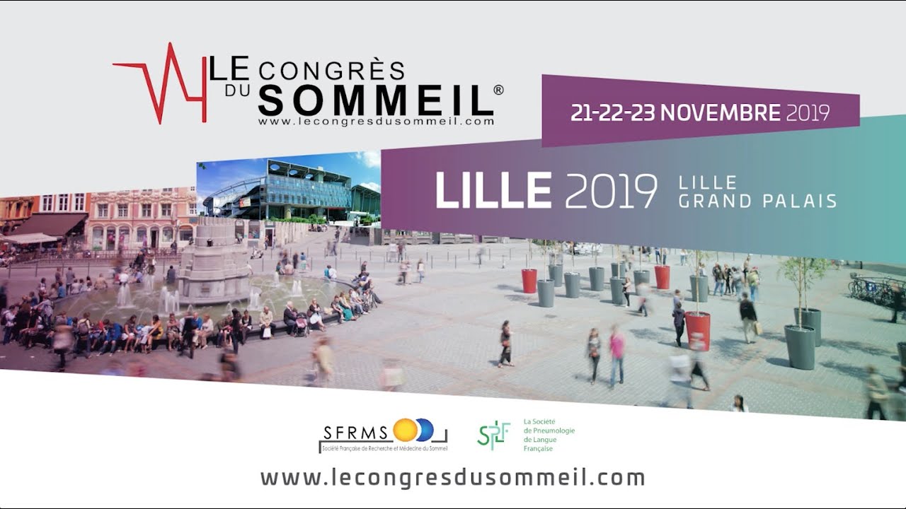 Le Congrès du Sommeil® 2019 à Lille
