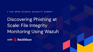 Discovering Phishing at Scale: File Integrity Monitoring Using Wazuh