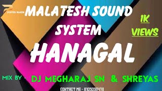 🔵||Malatesh🔊Sound📢System💥Hanagal👻Dj Song 2020👿Mix By🎧Dj Megharaj SN And🎧Dj Shreyas Bnk ||🔵