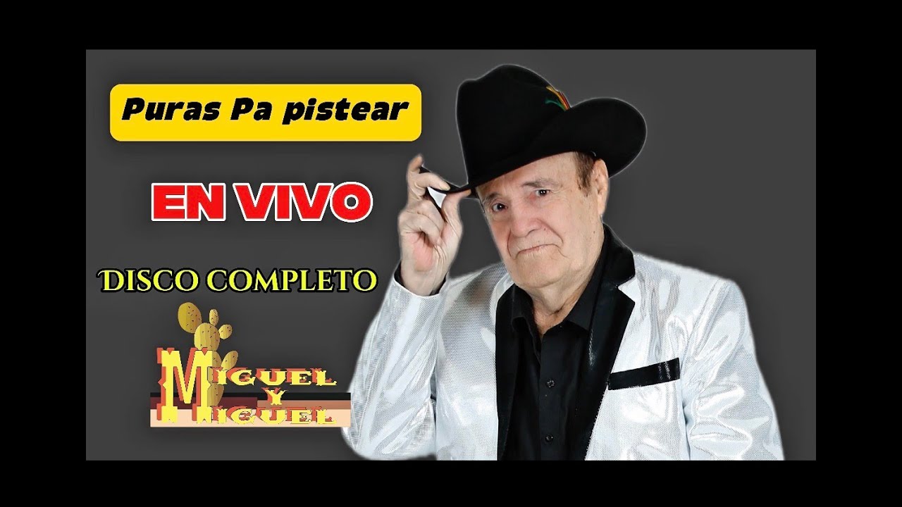 Miguel Y Miguel (En Vivo)