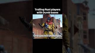 Trolling Rust players with Dumb bases..😂