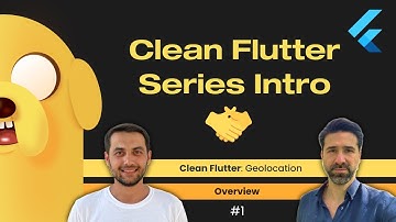 Clean Flutter: Introduction To Geolocation Tutorial Series