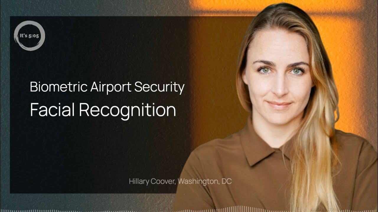 Biometric Airport Security. July 5, 2023 story by Hillary Coover - YouTube