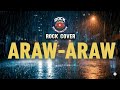 ARAW-ARAW (Rock Cover) by Rock Reimagination