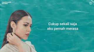 Raisa - Kali Kedua (Lyrics)