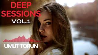 Umut Torun - Deep Sessions Vol.1 ★ Best Deep House Vocal & Nu Disco SPRING 2023