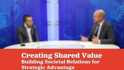 Creating Shared Value