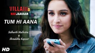 Tum Hi Aana - Ek Villain Version | Shraddha Kapoor & Sidharth Malhotra Vm | Marjaavaan