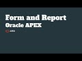 How to Create Form and Reports for Apex 5 1