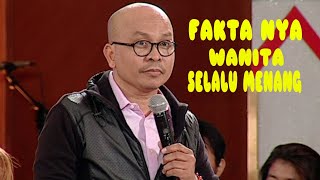 Kang Maman (no tulen) FAKTA NYA WANITA SELALU MENANG!!!