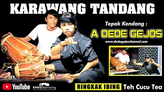 Karawang Tandang || Tepak Kendang A Dede Gejos || Ibingan Teh Cucu Tea