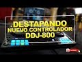 Unboxing del nuevo DDJ 800 de Pioneer | DigiTools México