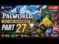 Palworld PS5 Gameplay Part 27 🔴 LIVE | Full Game Walkthrough