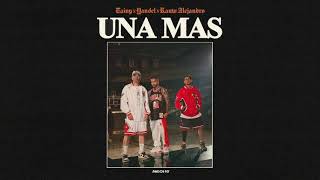 UNA MÁS - Tainy, Yandel, Rauw Alejandro (Official Audio)