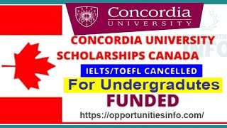 Concordia University Scholarship in Canada 2025-2026 [Funded]