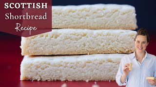 SCOTTISH SHORTBREAD RECIPE: Old fashioned shortbread cookies made the traditional Scottish way!