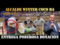 🚨 EN VIVO | ALCALDE WINTER COC BA ENTREGA PODEROSA DONACIÓN DE PARTE DEL GOBIERNO