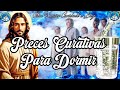 Preces Curativas Para Dormir