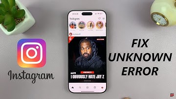 How To Fix Unknown Issues Glitches & Error On Instagram