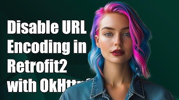 How to Disable URL Encoding in Retrofit2 with OkHttp3: A Step-by-Step Guide