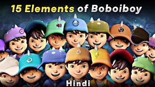 15 Elements of BoBoiBoy | Explain in Hindi