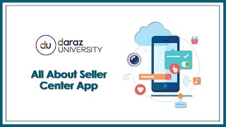 How To Use Daraz Seller Center App |Daraz University screenshot 1