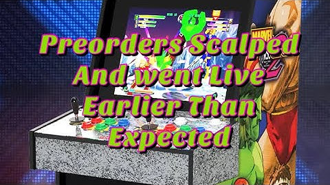 Arcade1up Marvel vs Capcom 2 Preorders : Retailers Not Limiting Supply