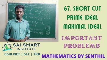PRIME IDEALS | MAXIMAL IDEALS | SHORT CUT |  IDENTIFICATION | MATHEMATICS BY SENTHIL