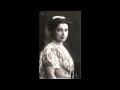 Geraldine Farrar_&quot;Ye Who Have Yearned Alone&quot;(Tchaikovsky)-1922