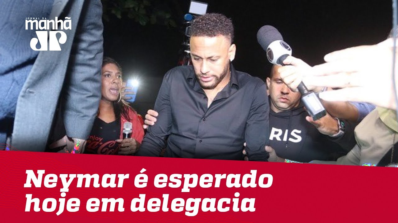 Na mira do MP, Neymar é esperado hoje em delegacia - YouTube Jovem Pan News