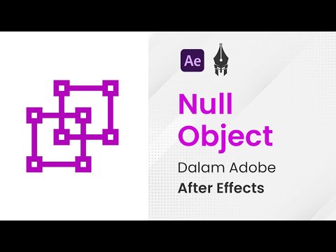 Understanding Null Objects - After Effects Tutorial