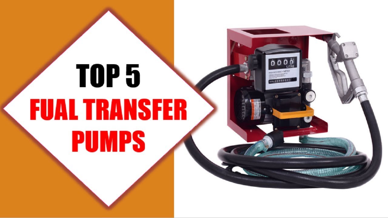 Top 5 Best Fuel Transfer Pumps 2018 Best Fuel Transfer Pump Review By