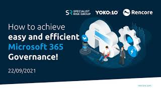 Webinar: How to achieve easy and efficient Microsoft 365 Governance