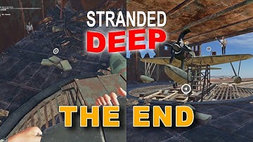 THE END of Stranded Deep [Multiplayer, Co-Op]    💥💥  SPOILER ALERT❗❗❗ 💥💥