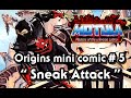 Sneak Attack Origins Mini Comic #5 Analisis y repaso