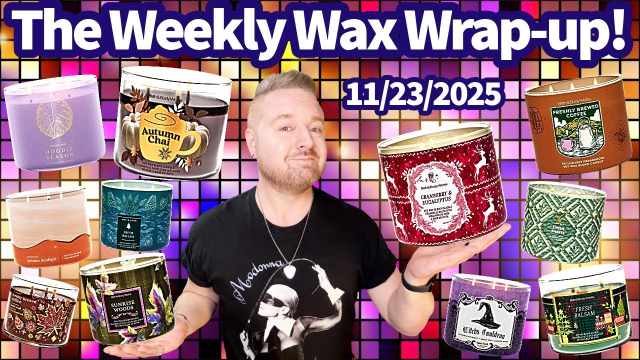 The Weekly Wax Wrap-up! 11 Candle Reviews, Burning Questions, Real Housewives Recap, &more! 11/23/25