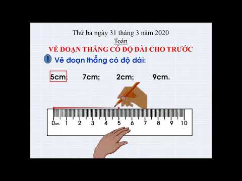 Tuần 22 - Môn toán lớp 1 - Bài vẽ đoạn thẳng có độ dài cho trước