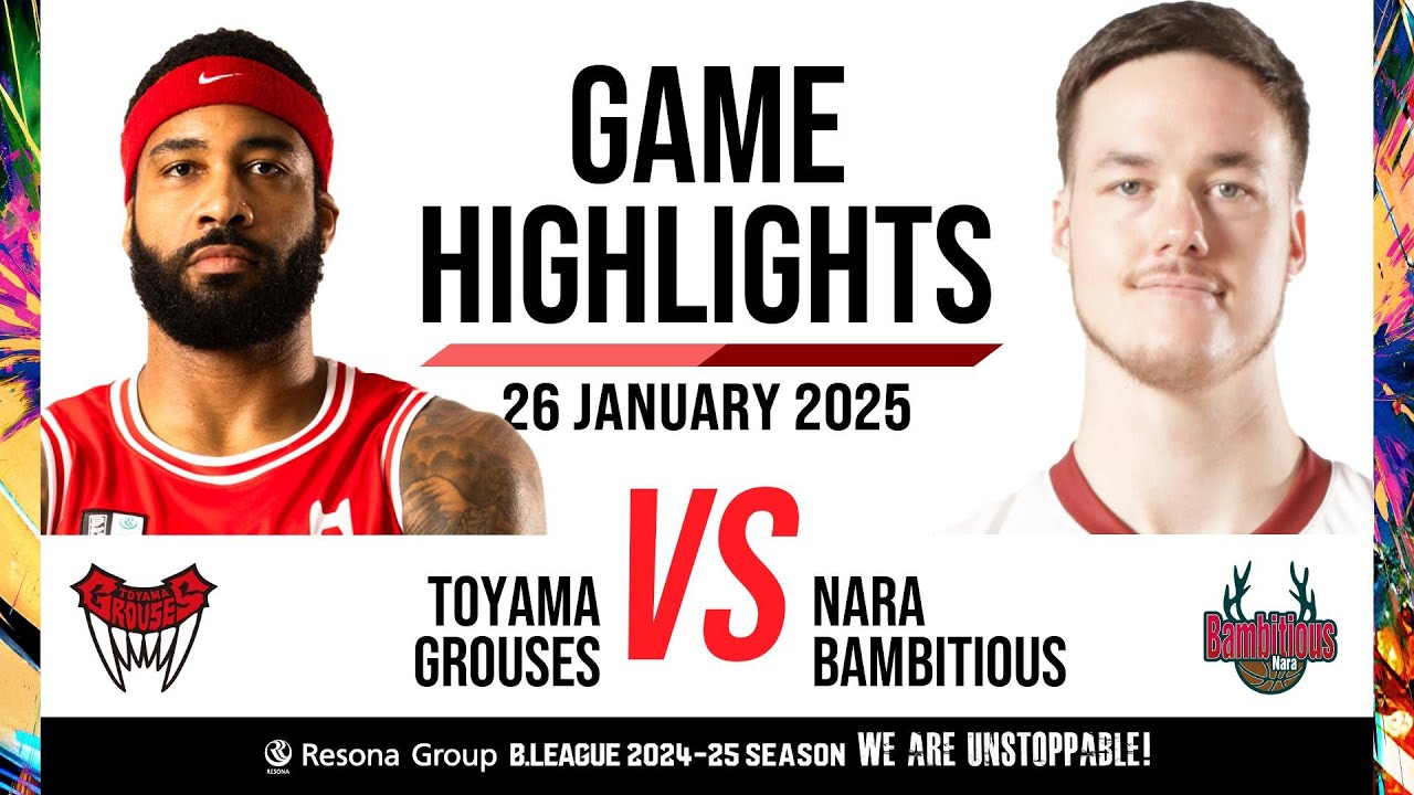 Toyama Grouses vs. Bambitious Nara - Game Highlights