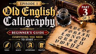 Old English Calligraphy Beginner s Guide Episode 1 Part 3