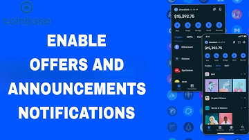 How To Enable Offers And Announcements Notifications On Coinbase App