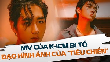 K-ICM lại bị tố 