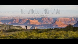 The Whole Enchilada, Moab, Utah  Presented by ENVE