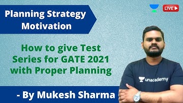 How to give Test Series for GATE 2021 with Proper Planning | Mukesh Sharma