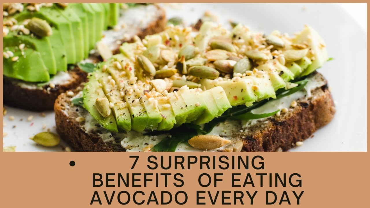 Unlocking Health 7 Surprising Benefits of Eating Avocado Every Day
