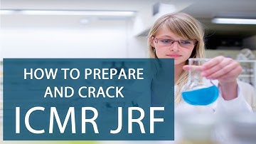 How to Prepare and Crack ICMR JRF Entrance Exam?