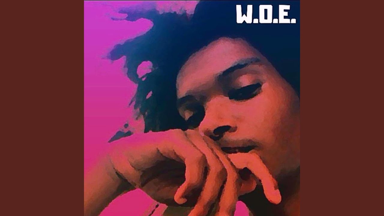 Watch W.O.E. on YouTube Watch W.O.E. on YouTube