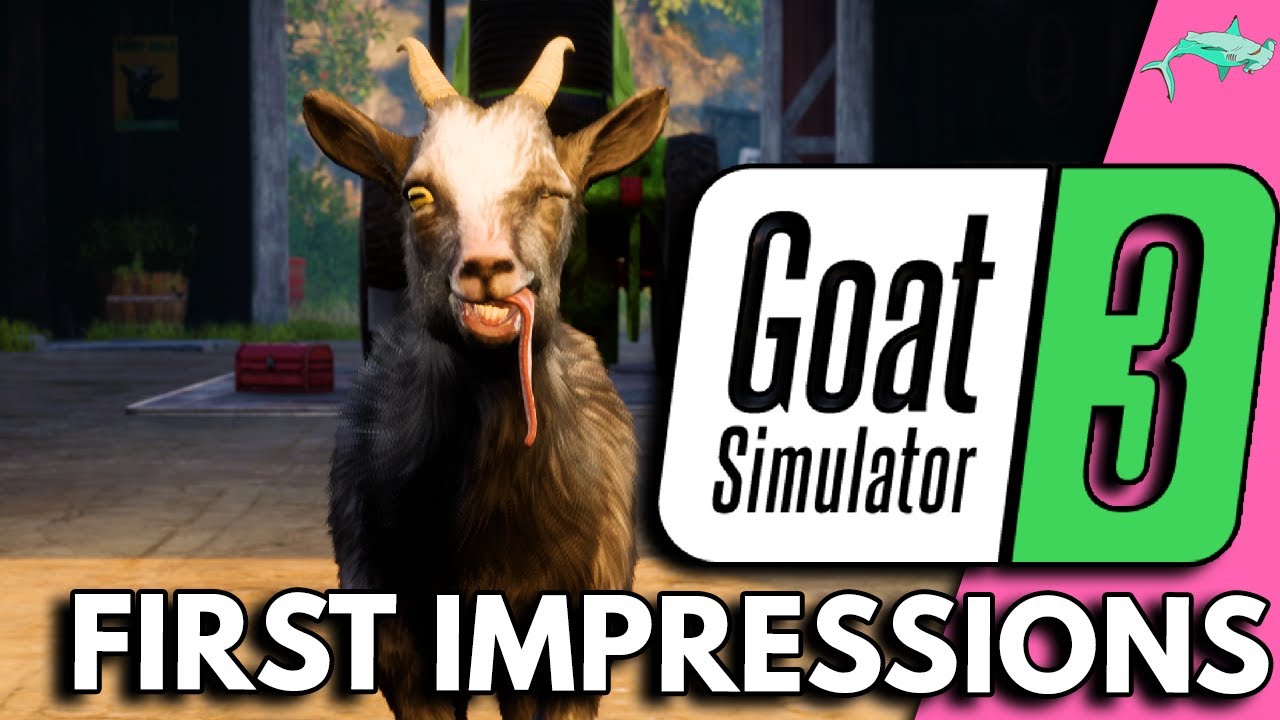 Get HYPED For This Game Goat Simulator 3 First Impressions YouTube