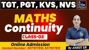 TGT PGT Maths Classes 2022 | TGT / PGT Maths Continuity - 02 | TGT, PGT, KVS, NVS Math By Aniket Sir